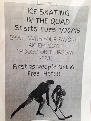 This poster brought out the crowds for a skate with 'Moose,' AIC's star maintenance man.
